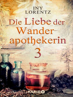 cover image of Die Liebe der Wanderapothekerin 3